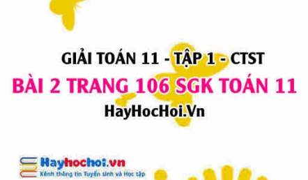 Giải bài 2 trang 106 Toán 11 tập 1 SGK Chân trời sáng tạo